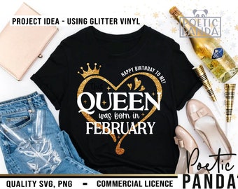 Queen Born In February SVG PNG, Birthday Shirt Svg, Pisces Svg, Birthday Diva Svg, Melanin Svg, February Birthday Svg, Cricut, Aquarius Svg