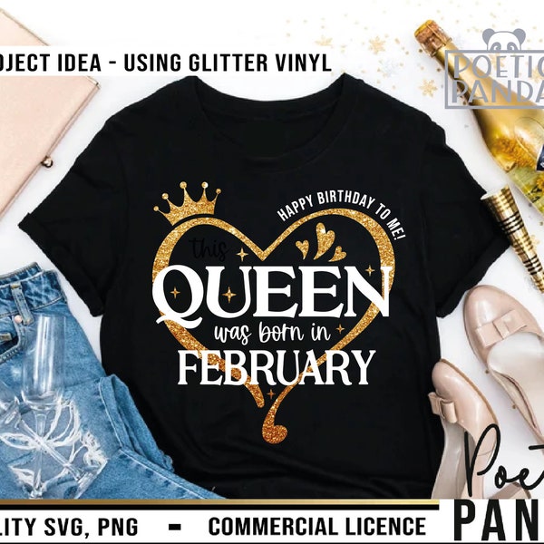 Queen Born In February SVG PNG, Birthday Shirt Svg, Pisces Svg, Birthday Diva Svg, Melanin Svg, February Birthday Svg, Cricut, Aquarius Svg