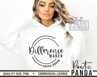 Difference Maker SVG PNG, Special Ed Svg, Sped, Autism Svg, School Svg, Teacher Svg, Sped Teacher Svg, Back To School Svg, Sped Squad Svg