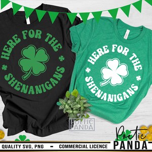 Ici pour les manigances SVG PNG, St Patricks drôle, St Patricks Day chemise Svg, sentiment de chance Svg, St Patricks chemise Svg bureau travail amis