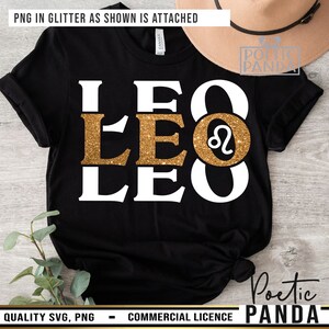 May include: Black t-shirt with the word "LEO" repeated three times in white letters. The middle "LEO" is in gold glitter with a gold glitter Leo zodiac symbol.