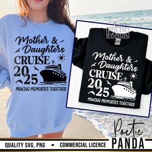 2025 Mother And Daughters Cruise SVG PNG, 2025 Cruise Svg, Mother Daughter Svg, Cruise Shirts Svg, Cruise Ship Svg, Daughter Svg, Mother Svg