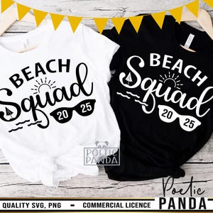 2025 Beach Squad SVG PNG, strandvakantie Shirts Svg, 2025 familievakantie Svg, meisjesreis Svg, strandshirt Svg Design, Cruise Svg