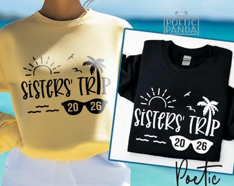 Viaje de hermanas 2026 SVG PNG, Camisetas de hermanas SVG, Vacaciones de hermanas 2026 SVG, Archivo de corte SVG de viaje de hermanas, Fin de semana de chicas SVG, Viaje de chicas SVG