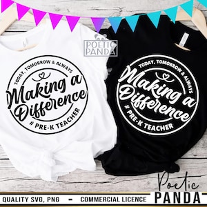 Pode incluir: Duas camisas brancas e pretas com o texto "Today, tomorrow & always Making a Difference # Pre-K Teacher" em cada camisa. As camisas estão sobre uma superfície de madeira.