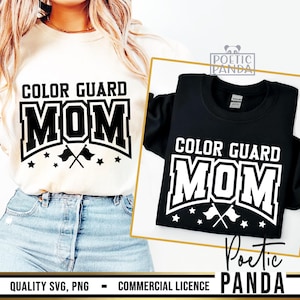 May include: Cream-colored sweatshirt and black sweatshirt with the text "COLOR GUARD MOM" in a bold, collegiate-style font. The design includes crossed flags and stars. The image also includes the text "QUALITY SVG, PNG - COMMERCIAL LICENCE".