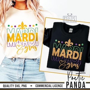 Mardi Gras SVG PNG, Mardi Gras Shirt Svg, Fleur De Lis Svg, Glitter Mardi Gras Png Sublimation, Louisiana Mardi Gras Svg Woman Girl