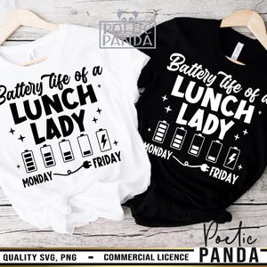 Battery Life Of A Lunch Lady SVG PNG, Lunch Lady Png, Back To School Svg, Appreciation Svg, Cafeteria Worker Svg, Lunch Lady Shirt Svg