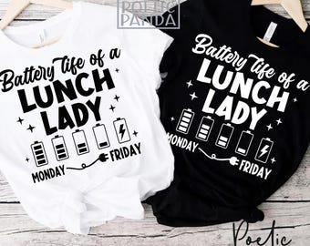 Battery Life Of A Lunch Lady SVG PNG, Lunch Lady Png, Back To School Svg, Appreciation Svg, Cafeteria Worker Svg, Lunch Lady Shirt Svg