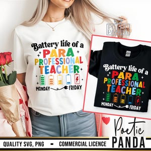 Battery Life Of A Para SVG PNG, Para Svg, Paraprofessional Svg, Para Shirt Svg, Funny Gift To Para Svg, Teacher Aide Svg, Teaching Assistant