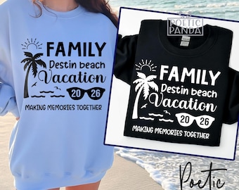 2026 Family Vacation Destin Beach SVG PNG, Destin Beach Shirt Svg, Cricut, Making memories Svg, Florida Vacation Svg, 2026 Family Trip Svg
