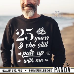 25th Wedding Anniversary SVG PNG, Matching Shirts Svg, We Still Do Svg, Funny Anniversary Gift Svg, Mr and Mrs Svg, 25 Years Of Marriage Svg image 9