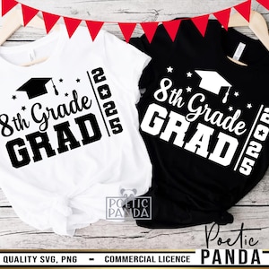 8th Grade Grad 2025 SVG PNG, Teacher Svg, Graduation Svg, Last Day Svg, End of School Svg, 8th Grade Png, 8th Grade Svg, Graduate 2025 Svg