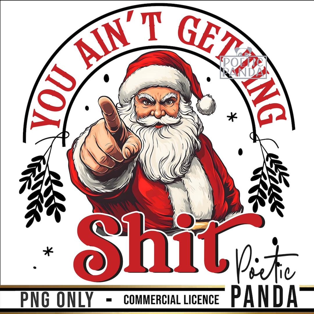 You aint getting sht for christmas lyrics