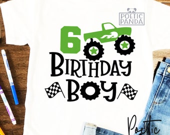 6th Birthday SVG PNG, Monster Truck Svg, Birthday Cut File, Birthday Shirt Svg, Boy 6th Birthday Svg, 6th Birthday Svg, Birthday Boy Svg