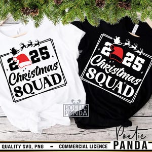 2025 Christmas Squad SVG PNG, Christmas Crew, kerstshirt Svg, Christmas Squad Svg, Merry Christmas Svg, familie kerst Svg