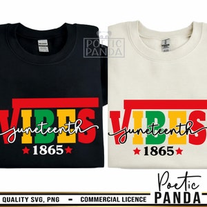 Juneteenth Vibes SVG PNG, 1865 Svg, Juneteenth  Svg Cut File Cricut, Juneteenth Svg Woman Man, Juneteenth Shirt Svg, Black History Svg