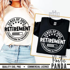 Retraite 2025 SVG PNG, promotion 2025 retraite Svg, drôle de retraite chemise Svg, Svg officiellement retraité, drôle de cadeau pour enseignant à la retraite Svg