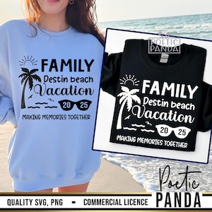 2025 Familienurlaub Destin Beach SVG PNG, Destin Beach Shirt Schneidedatei, Cricut, Erinnerungen machen Florida Urlaub svg, 2025 Familienreise svg
