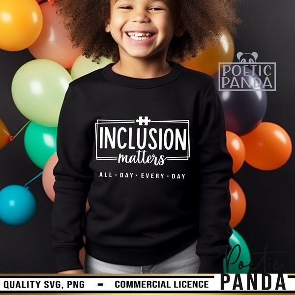 Inclusion Matters SVG PNG, You Matter Svg, Neurodiversity Svg, Autism Mom Svg, Autism, Inclusion Svg, Sped Teacher Svg, Autism Awareness Svg