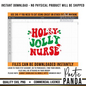 May include: A digital design with the words "HOLLY JOLLY NURSE" in red and green, with a Christmas theme. The design includes a Christmas tree, holly berries, and a Santa hat. The text "INSTANT DOWNLOAD" is at the top.