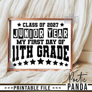 Signe imprimable 1er jour de 11e année PNG JPEG, signe affiche imprimable année junior, affiche premier jour de 11e année, classe de 2027 Png
