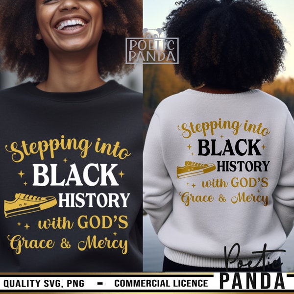 Stepping To Black History SVG PNG, Black History Month Svg, African American Svg, Black History Shirt Svg, Christian Quote Svg