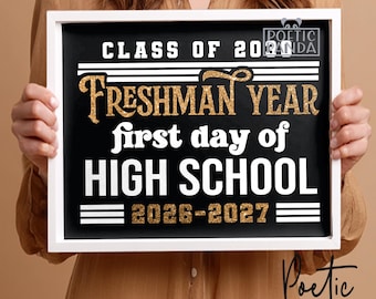 Printable 1st Day Of High School Sign PNG, First Day Of High School Digital Print, Class of 2030, Freshman Year Sign, First Day of 9th Grade