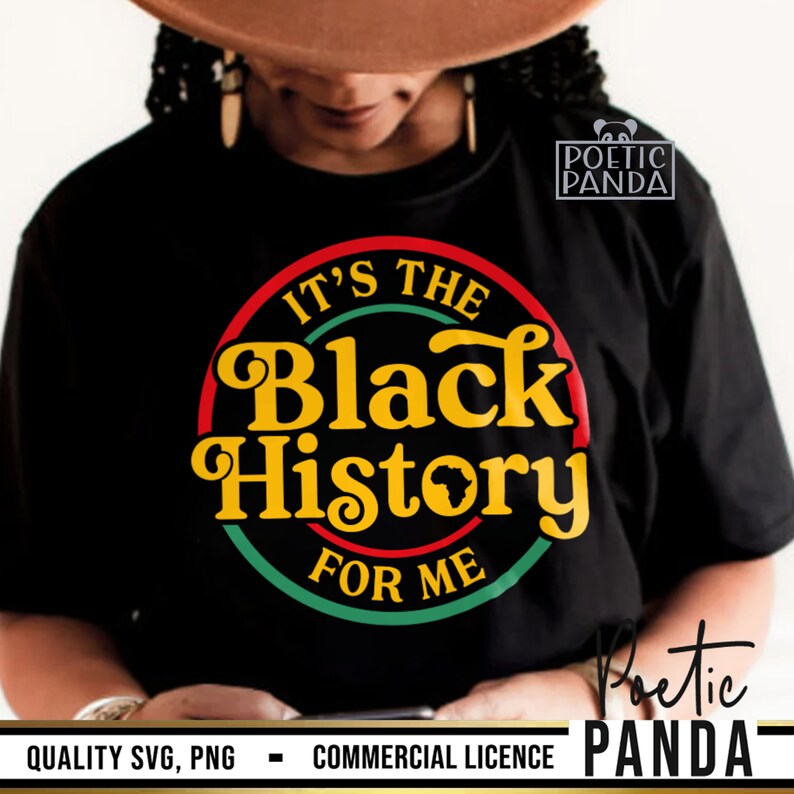 It's The Black History For Me SVG PNG, Black History Month Svg, Black History Svg, African American Svg, Black Woman Svg, Juneteenth Svg