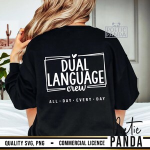 Dual Language Crew SVG PNG, Dual Language Teacher Shirt Svg, Gift To Dual Language Teacher Svg, Back To School Svg, Appreciation Svg