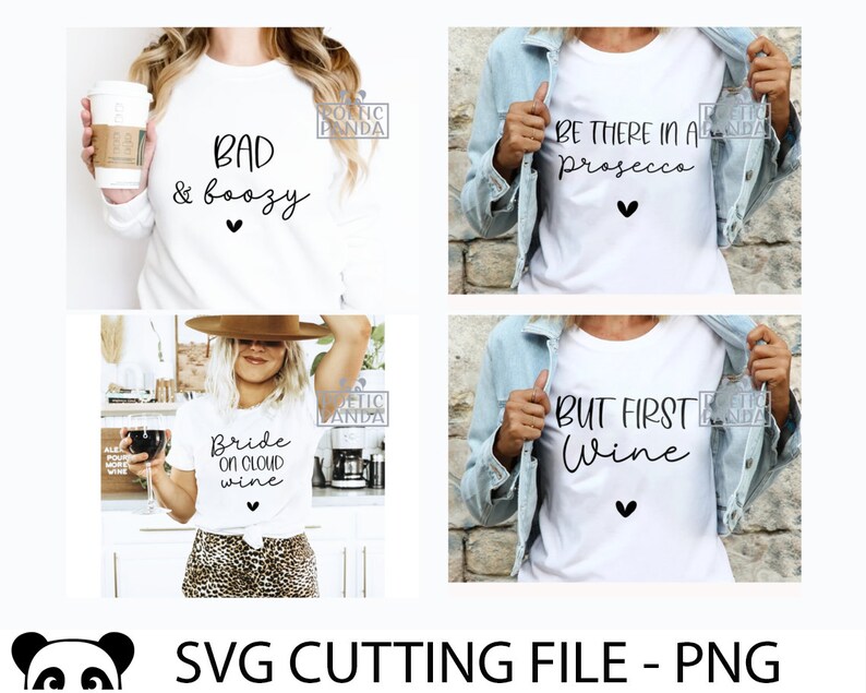 Op de afbeelding: Vier verschillende ontwerpen voor T-shirts met tekst en een klein hartje. De ontwerpen omvatten "Bad & Boozy", "Be There In A Prosecco", "Bride On Cloud Wine" en "But First Wine".