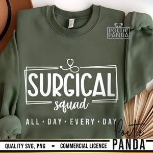 Surgical Squad All Day SVG PNG, Surgery Crew Svg, Healthcare Svg, Surgeon Shirt Svg, Surgery Squad Svg Tshirt Design, Surgical Crew Svg