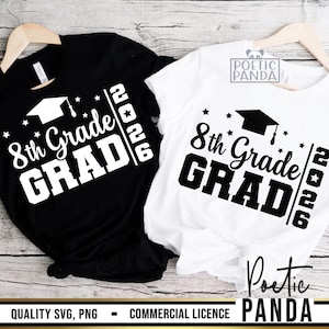 8th Grade Grad 2026 SVG PNG, Teacher Svg, Graduation Svg, Last Day Svg, End of School Svg, 8th Grade Png, 8th Grade Svg, Graduate 2026 Svg