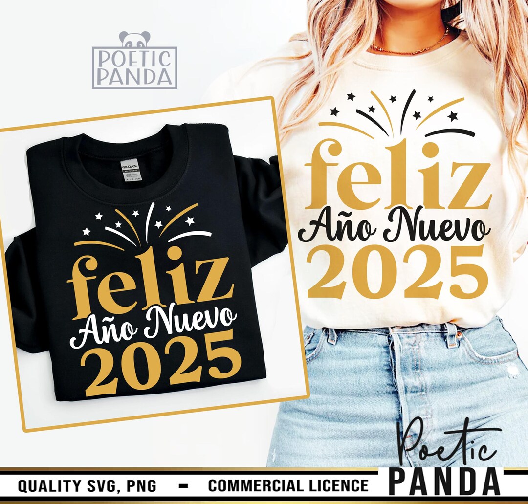 2025 Feliz Ano Nuevo SVG PNG, Spanish New Years Shirt Svg, 2025 Svg