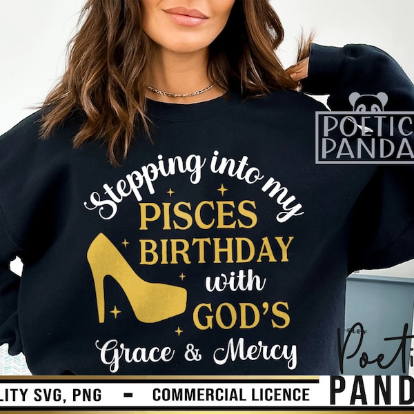 Pisces SVG PNG, Birthday Shirt Svg, Christian Svg, Birthday Drip Svg, Birthday Svg Woman, Pisces Birthday Svg, Birthday Queen Svg