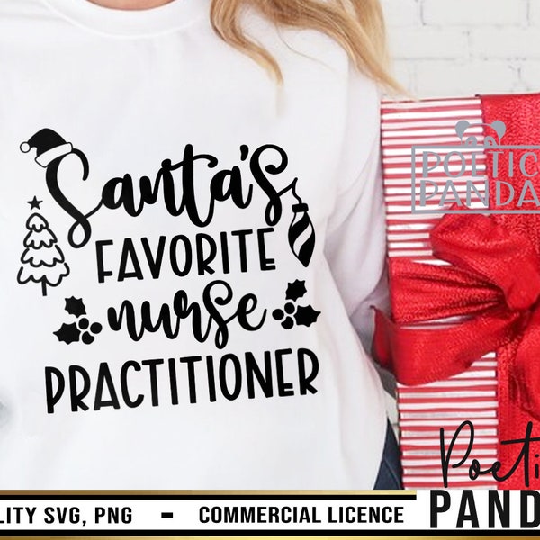 Santa's Favorite Nurse Practitioner SVG PNG, Christmas Sweater Svg, Nurse Xmas Svg, Merry Nurse Svg, Funny Christmas Nurse Shirt Svg