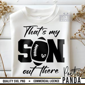 Football Mom SVG PNG, Thats My Son Out There Svg, Football Mom Shirt Svg, Football Mama Svg, Cheer Mom Svg, Football Svg Cut File image 9