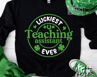Luckiest Teaching Assistant SVG PNG, St Patricks Shirt Svg, St Patricks Day Teaching Assistant Shirt Svg, St Patricks, Lucky Teacher Svg