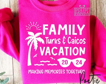 2024 Turks And Caicos Family Vacation SVG PNG, Vacation Shirts Svg, 2024 Family Trip Svg, Turks And Caicos Shirt Svg, Family Vacation Svg