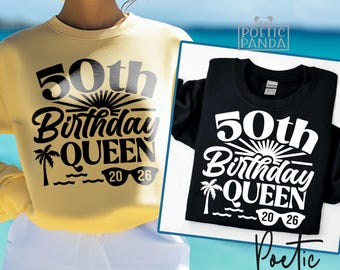 50th Birthday Queen SVG PNG, 50th Birthday Svg Woman, 50th Birthday Shirt Svg, 50th Birthday 2026 Vacation Shirt Svg, 50th Svg Cricut