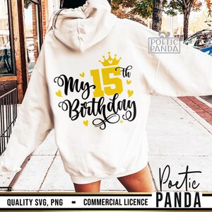 15th Birthday SVG PNG, 15th Birthday Shirt Svg, Cute 15th Birthday Gift Svg, Birthday Princess Svg, 15 Years Old Svg Girls, Mis Quince Svg image 3