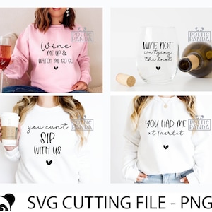 Op de afbeelding: Vier verschillende ontwerpen voor SVG-snijbestanden met een wijn-thema. De ontwerpen omvatten een roze sweatshirt met de tekst "Wine me up & watch me go go", een wit sweatshirt met de tekst "You had me at Merlot", een wit sweatshirt met de tekst "You can't sip with us" en een wijnglas met de tekst "Wine not I'm tying the knot".