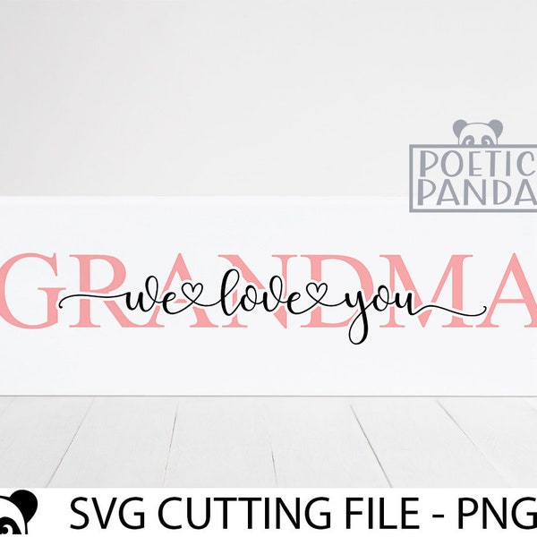 Grandma love you SVG PNG, 3 designs for craft subway tiles, Grandma birthday digital svg, Mother's day Cricut svg, Grandma digital gift