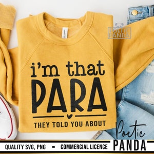 I'm That Para SVG PNG, Paraprofessional Svg, Sped Svg, Para Svg, Teacher Svg, Special Ed Svg, Teachers Aide Svg, Educator Svg