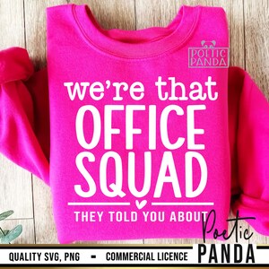That Office Squad SVG PNG, Front Office Squad Svg, Office Squad Svg, Coworkers Shirt Svg, Office Team Svg, Teacher Svg, Secretary Svg