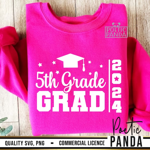 5th Grade Graduate SVG PNG, 2024 5th Grade Graduation Shirt Svg, Fifth Grade Grad Svg, 5th Grade Svg, Fifth Grade Svg, 2024 Graduation Svg