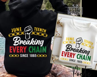 Briser toutes les chaînes Svg, Svg Juneteenth pour homme femme, chemise Juneteenth Svg, Svg femme noire, Juneteenth TShirt Png, Juneteenth 1865 Svg
