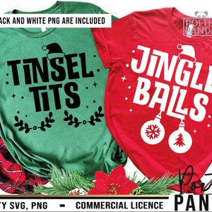 Jingle Balls Tinsel Tits SVG, Magliette di Natale per Lui e per Lei, Coppie Sarcastiche di Natale SVG, Divertente Fidanzato Fidanzata di Natale SVG