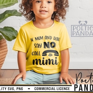 Puede incluir: Una camiseta amarilla con el texto "Si mamá y papá dicen que no, llama a Mimi" y un gráfico de teléfono negro. El texto "Poetic Panda" está en un rectángulo blanco en la esquina superior derecha de la imagen.
