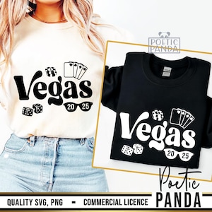 2025 Vegas SVG PNG, Vegas Svg, Las Vegas Svg, Viaje a Las Vegas Svg, Las Vegas Png, Casino Svg, Fin de semana de chicas Svg, Viaje de chicas Svg, Dados Svg